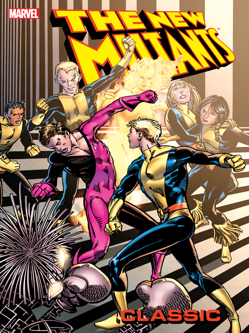 Title details for The New Mutants Classic (2006), Volume 6 by Chris Claremont - Available